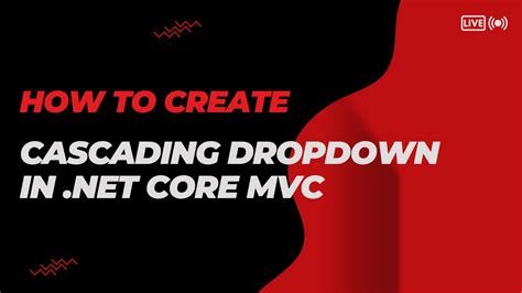 Part Cascading Dropdown List In Asp Net Core Mvc Using Jquery Ajax Cascading Dropdown