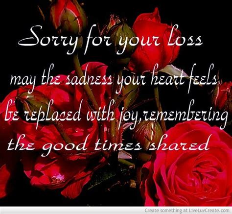 Sorry About Your Loss Quotes Quotesgram