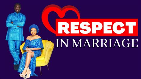 The Secret To Respect In Marriage Lola And Ola