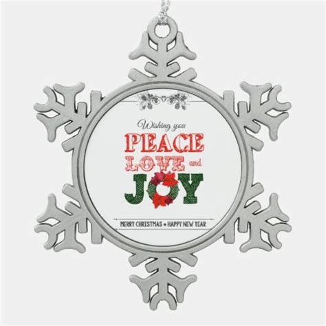 Wishing You Peace Love And Joy Snowflake Pewter Christmas Ornament Zazzle