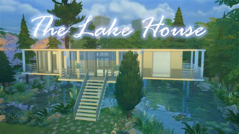 The Sims 4 Speed Build The Lake House Collab M Harisimming Youtube