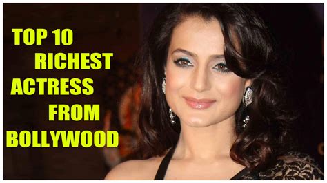 Bollywood Top 10 Richest Actress Latest Bollywood News And Gossips