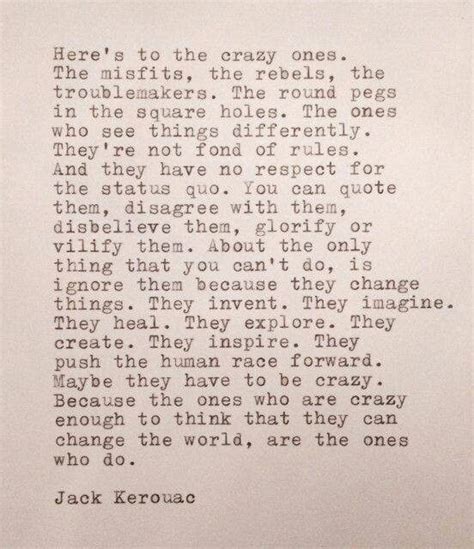 The Crazy Ones Jack Kerouac Quotes Quotesgram Typed Quotes Words