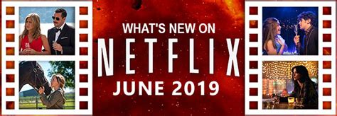 Whats New On Netflix June 2019 Celebrity Gossip And Movie News