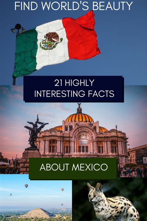 Journal 21 Highly Interesting Facts About Mexico To Inspire Your