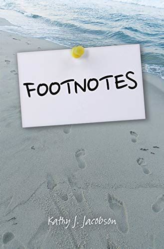 Footnotes Noted Book Kindle Edition By Jacobson Kathy J Literature Fiction Kindle