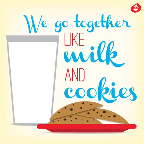 Just Like Milk And Cookies