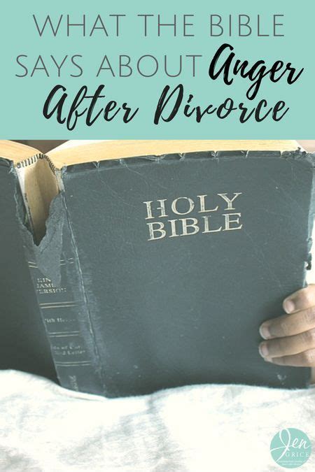 What The Bible Says About Anger After Divorce Divorce Bible After