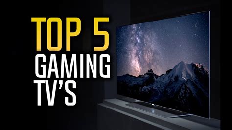 Best Gaming Tvs In 2017 Youtube