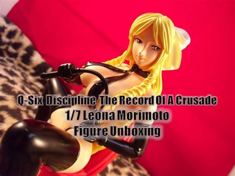 Q Six 17 Discipline Leona Morimoto Anime Figure Unboxing And Review