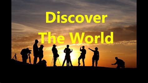 Discover The World Youtube