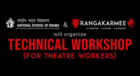 Technical Theatre Workshop For Theatre Workers Theatre Workshop By