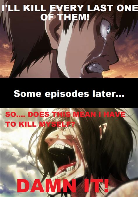 Eren Yeager Meme Attack On Titan Anime Meme By Cutekittycupcakecake