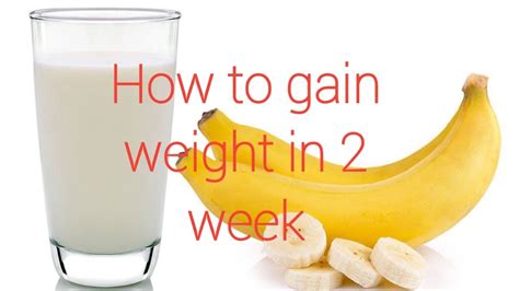 how to gain weight fast naturally in 15 days youtube