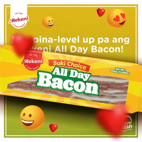 Mekeni All Day Bacon Nakita Niyo Na Ba Ang Pina Level Up Na Packaging