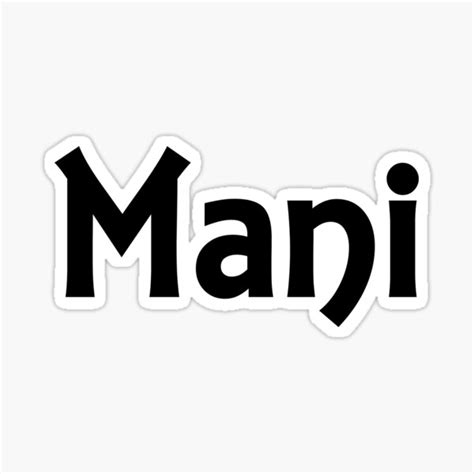 Mani Name Sticker By Artriver Redbubble