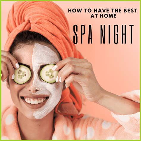 Have The Best At Home Spa Night Try The Hottest Diy Beauty Trends