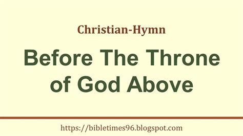 Christian Hymn Before The Throne Of God Above