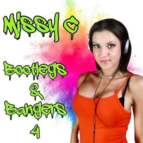 Stream Bootlegs And Bangers 4 By Missy C Listen Online For Free On Soundcloud