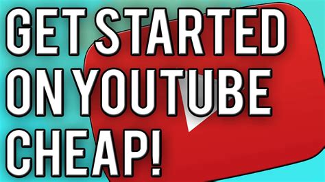 How To Get Started On Youtube Cheap Youtube