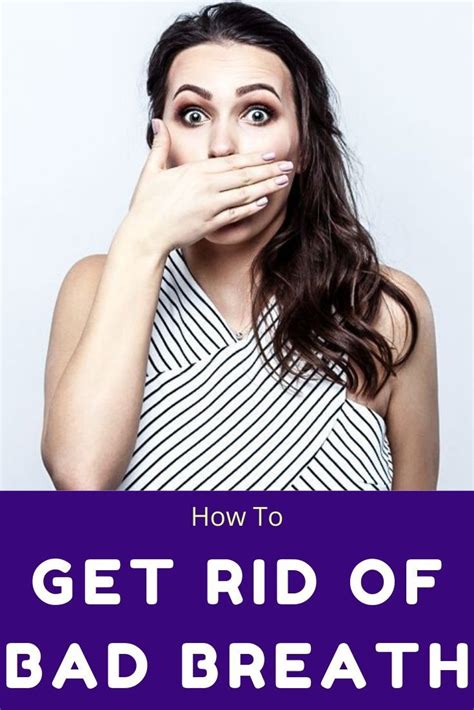 how to get rid of bad breath without going to your dentist bad breath prevent bad breath