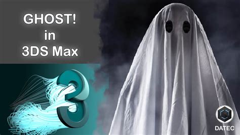 Ghost 3ds Max Youtube