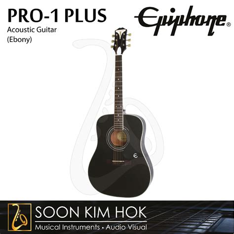 Epiphone Pro 1 Plus Acoustic Guitar Ebony Pro1 Plus Shopee Malaysia