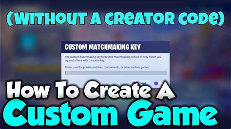 How To Create A Custom Game In Fortnite Without A Support