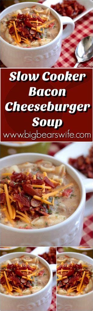 Add crumbled bacon for bacon cheeseburger soup! Slow Cooker Bacon Cheeseburger Soup - Big Bear's Wife