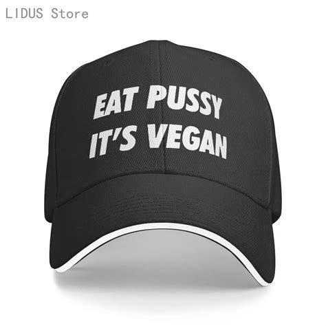 Eat Pussy Its Vegan Letters Print Women Baseball Cap Casual Hipster Funny Trucker Cap Fashion