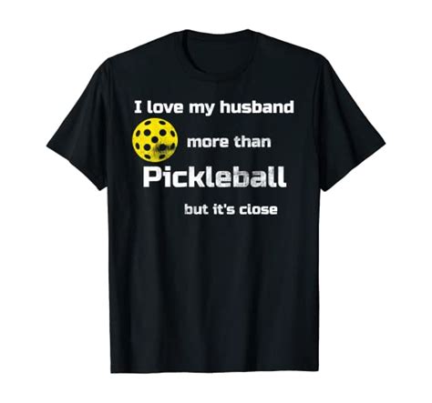 Pickleball Playing Wife Loves Her Husband Clothing