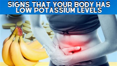 6 alarming signs that your body has low potassium levels youtube