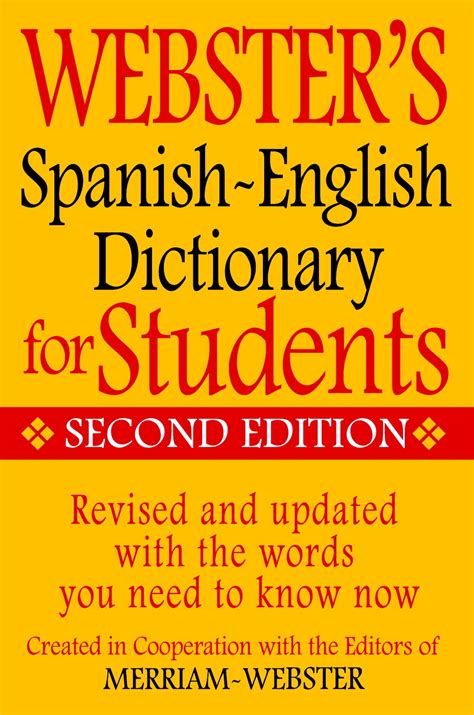 Websters Spanish English Dictionary For Students Second Edition