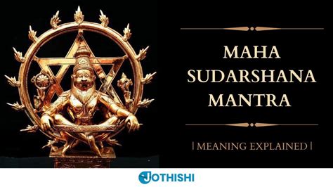 Maha Sudarshana Mantra Explanation Most Powerful Mantra To