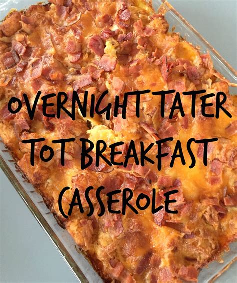 Cheese makes everything better, and tater tot casserole is no exception. Overnight Tater Tot Breakfast Casserole | Building Our Story