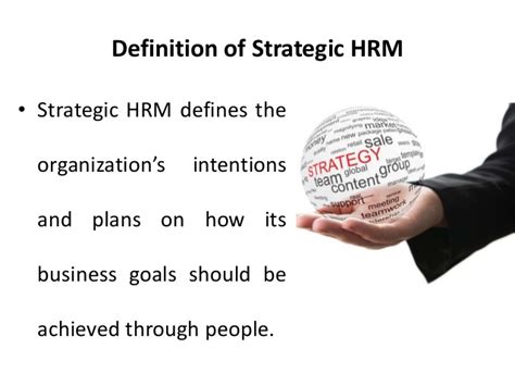 Watch to learn how strategic management works and how it can help businesses. Definition of strategic hrm - strategic human resource ...