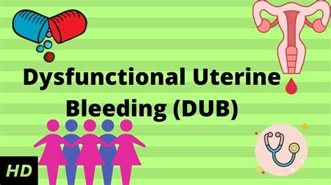 Dysfunctional Uterine Bleedingdub Causes Signs And Symptoms Diagnosis And Treatment Youtube