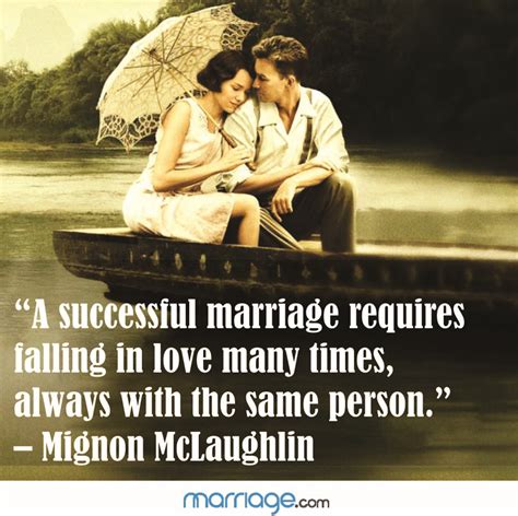 a successful marriage requires falling in love many times always marriage quotes