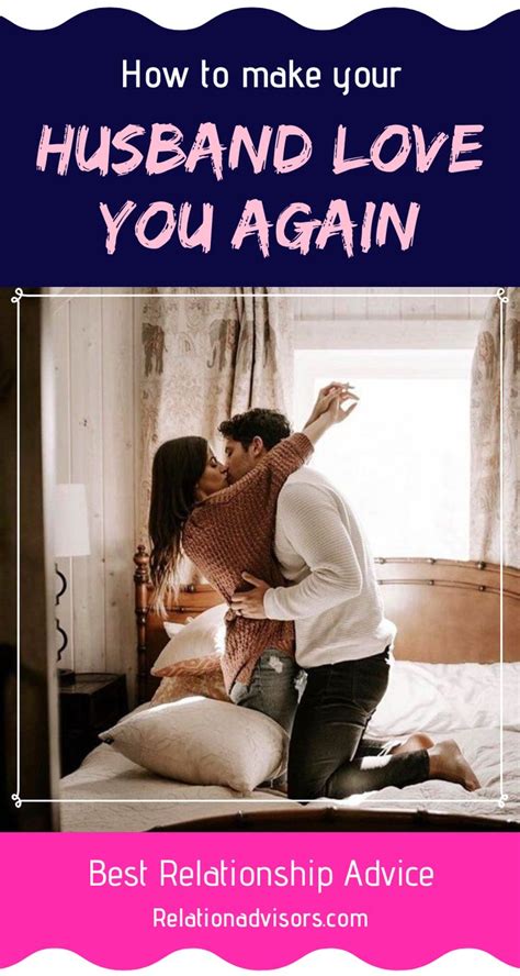 Some Tips To Make Your Husband To Love You Again Happy Married Life