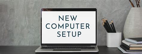 New Computer Setup Checklist Windows