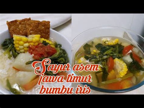 Simpan ke bagian favorit tersimpan di bagian favorit. Sayur asem jawa timur bumbu iris - YouTube
