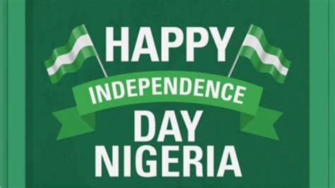 Happy Nigeria Independence Day Messages And Wishes Very Nice Quotes