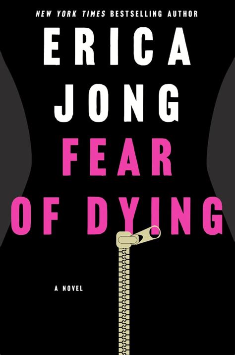 Fear Of Dying By Erica Jong Best 2015 Fall Books For Women Popsugar Love And Sex Photo 9