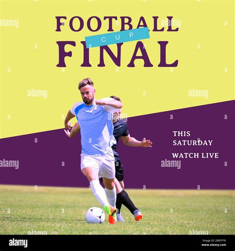 football cup final text on yellow and purple with caucasian male football players running with