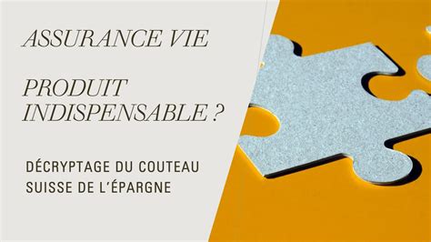 Assurance Vie Produit Indispensable D Cryptage Du Couteau Suisse De