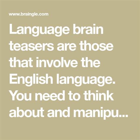 Language Brain Teasers Are Those That Involve The English Language You