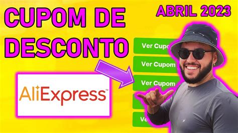 Cupom Aliexpress Abril Cupons Atualizados Aliexpress Youtube