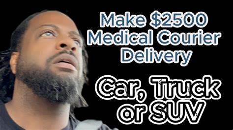 $2,500 a week Medical Courier Delivering Supplies and Prescriptions