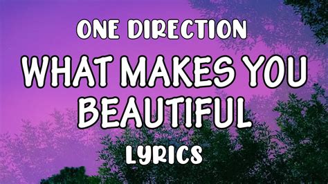 One Direction What Makes You Beautiful Lyrics Youtube