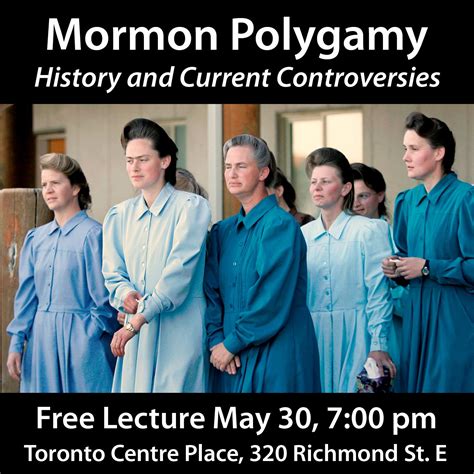 The History Of Mormon Polygamy Presented By John Hamer May 30 7pm 320 Richmond St E 101